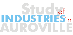 Study of industries in Auroville