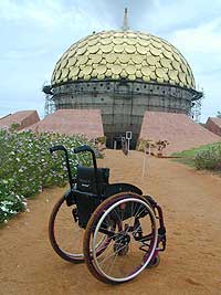 Matrimandir, the House of the Third Millennium, is not accessible for wheelchairs